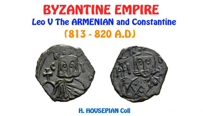 This coin is from Leo V Byzaantine empire. On the first side is Leo V, on the other side his son - Constantine.
