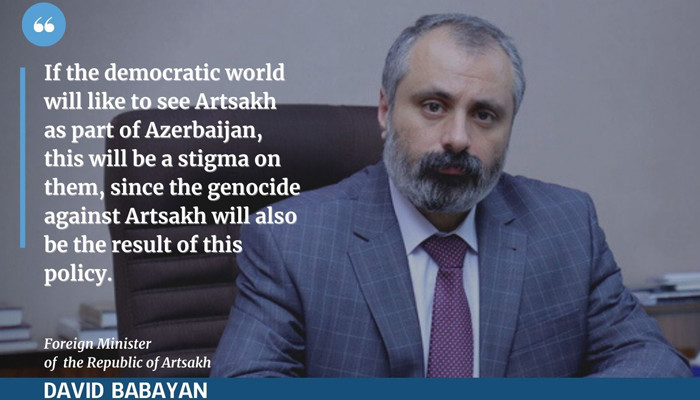 ''If the democratic world will like to see Artsakh as part of Azerbaijan, this will be a stigma on them''. Babayan