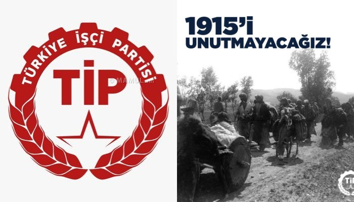,,Coğrafyamızın kadim halklarından Ermeni halkının topraklarımızdan koparılmasının acısını yaşamaya devam ediyoruz,,: Türkiye İşçi Partisi