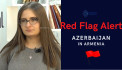 Red Flag Alert - Azerbaijan in the Republic of Armenia: Lemkin Institute