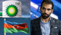 ««British petroleum»-ը լքում է Ադրբեջանը»․ Արա Պողոսյան