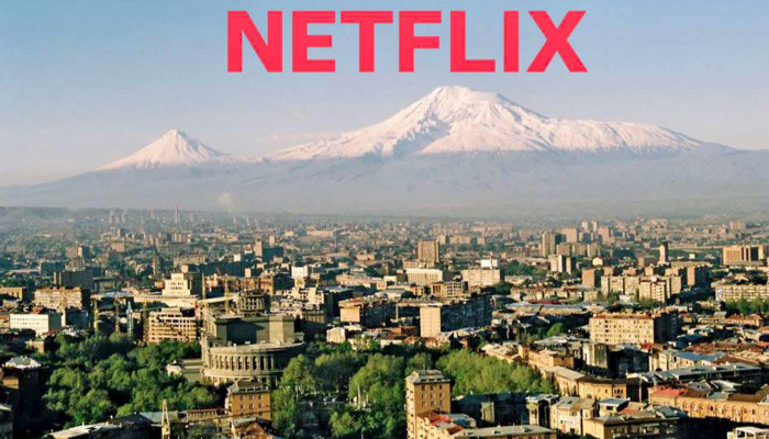 Netflix-ը Հայաստանում սերիալներ կնկարահանի